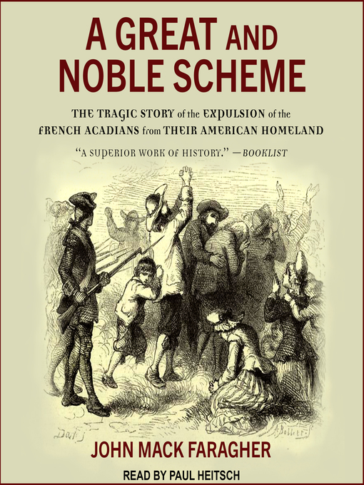 Title details for A Great and Noble Scheme by John Mack Faragher - Wait list